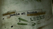 Jamie at Home - Episode 2 - Leeks