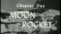 Radar Men From the Moon - Episode 1 - Moon Rocket