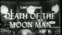 Radar Men From the Moon - Episode 12 - Death of the Moon Man