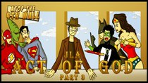 Atop the Fourth Wall - Episode 19 - JLA - Act of God Part 3