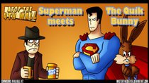 Atop the Fourth Wall - Episode 19 - Superman Meets the Quik Bunny