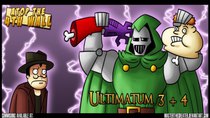 Atop the Fourth Wall - Episode 22 - Ultimatum #3-4