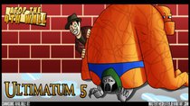 Atop the Fourth Wall - Episode 23 - Ultimatum #5