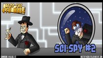 Atop the Fourth Wall - Episode 24 - SCI-Spy #2