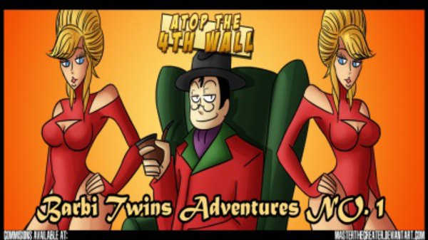 Atop the Fourth Wall - S03E28 - Barbi Twins Adventures #1