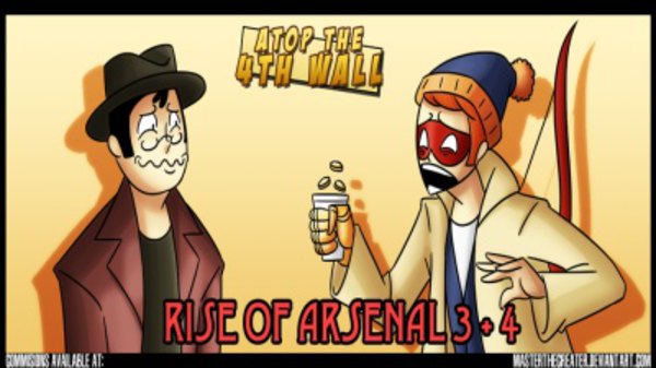 Atop the Fourth Wall - S03E30 - Rise of Arsenal #3-4