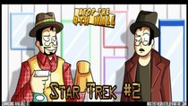 Atop the Fourth Wall - Episode 32 - Star Trek #2