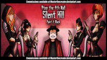 Atop the Fourth Wall - Episode 41 - Silent Hill: Paint It Black