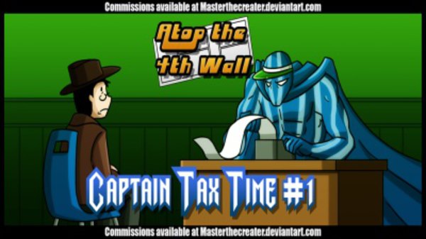 Atop the Fourth Wall - S04E16 - Captain Tax Time #1