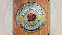 Classic Albums - Episode 2 - Grateful Dead: American Beauty