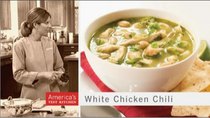 America's Test Kitchen - Episode 12 - White Chicken Chili Supper