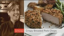 America's Test Kitchen - Episode 4 - The Crunchiest Pork Chops Ever