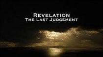 The Bible: A History - Episode 7 - Revelation: The Last Judgement
