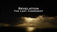 Revelation: The Last Judgement