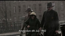 The Diary of Anne Frank - Episode 1 - Amsterdam 6th July 1942