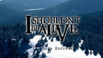 I Shouldn't Be Alive - Episode 8 - Ice Cave Survivor