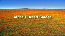 Natural World - Episode 6 - Africa's Desert Garden