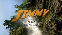 Natural World - Episode 17 - Jimmy and the Wild Honey Hunters