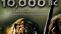 History Channel Documentaries - Episode 280 - Journey to 10000 BC