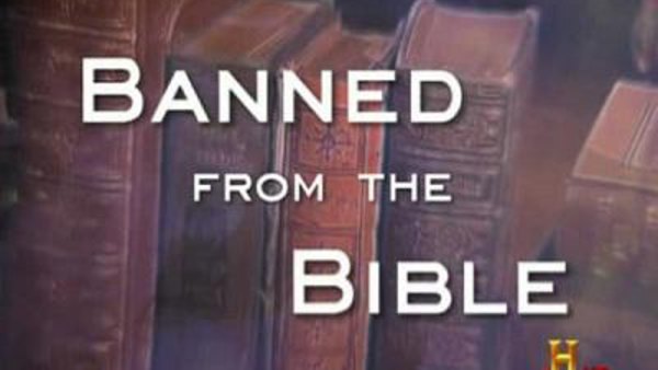 History Channel Documentaries - S2009E248 - Banned From the Bible: Secrets Of The Apostles