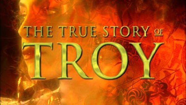 History Channel Documentaries - S2005E277 - The True Story of Troy