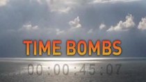 Extreme Universe - Episode 5 - Time Bombs