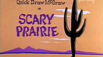 Quick Draw McGraw - Episode 1 - Scary Prairie