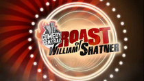 Comedy Central Roasts - Episode 4 - Comedy Central Roast of William Shatner