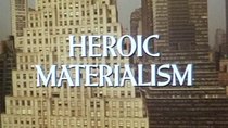 Civilisation - Episode 13 - Heroic Materialism