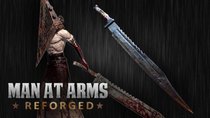 Man at Arms - Episode 1 - Pyramid Head's Great Knife (Silent Hill)