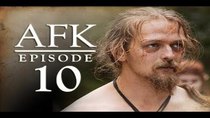 AFK - Episode 10 - NPC