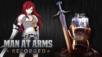 Man at Arms - Episode 2 - Erza Scarlet's Sword & Armor (Fairy Tail)