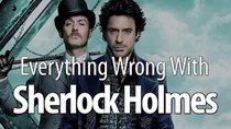 CinemaSins - Episode 13 - Everything Wrong With Sherlock Holmes