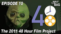 Half in the Bag - Episode 10 - The 2011 48 Hour Film Project
