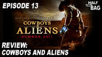 Half in the Bag - Episode 13 - Cowboys and Aliens