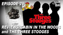Half in the Bag - Episode 8 - Cabin in the Woods and The Three Stooges