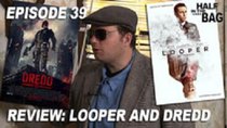 Half in the Bag - Episode 19 - Looper and Dredd