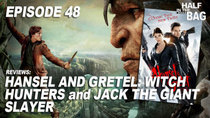 Half in the Bag - Episode 4 - Hansel and Gretel: Witch Hunters and Jack the Giant Slayer