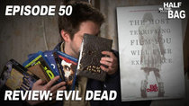 Half in the Bag - Episode 6 - Evil Dead