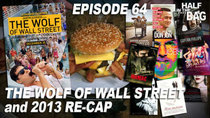 Half in the Bag - Episode 1 - The Wolf of Wall Street and 2013 Re-cap