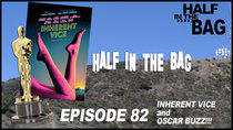 Half in the Bag - Episode 1 - Inherent Vice and Oscar Buzz