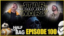 Half in the Bag - Episode 19 - Star Wars: The Force Awakens