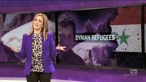 Full Frontal with Samantha Bee - Episode 3 - Syrian Refugees Part 2