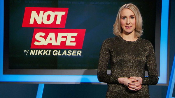 Not Safe with Nikki Glaser - S01E01 - Carpe Do 'Em