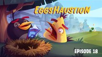 Angry Birds Toons - Episode 18 - Eggshaustion