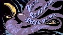 Mighty Max - Episode 9 - Less Than 20,000 Squid Heads Under the Sea