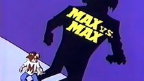 Mighty Max - Episode 14 - Max vs. Max