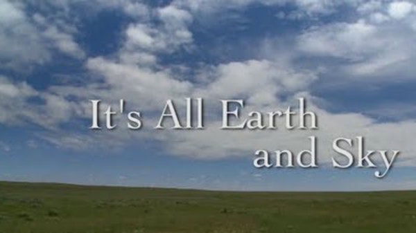 PBS Specials - S2010E33 - It's All Earth and Sky