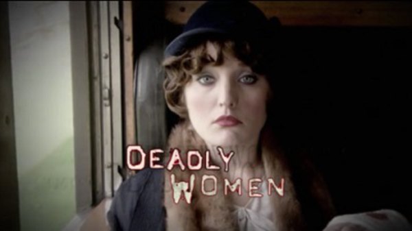 Deadly Women - S03E06 - Hearts of Darkness