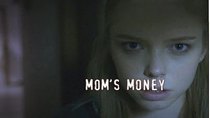Deadly Women - Episode 2 - Mom's Money